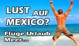 Lust auf Mexiko? www.travel-xdream.de
